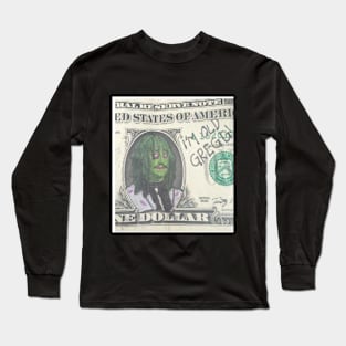 I'm Old Gregg ! Long Sleeve T-Shirt